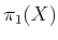 $ \pi_1(X)$