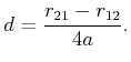 $\displaystyle d = {r_{21} - r_{12} \over 4 a}.$