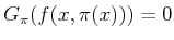 $ {G_\pi }(f(x,\pi (x))) = 0$