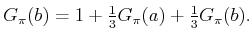 $\displaystyle G_\pi (b) = 1 + \begin{matrix}\frac{1}{3} \end{matrix} G_\pi (a) + \begin{matrix}\frac{1}{3} \end{matrix} G_\pi (b) .$