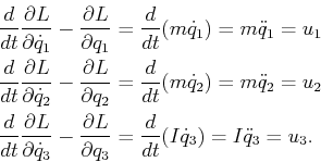 \begin{displaymath}\begin{split}\frac{d}{dt} \frac{\partial L}{\partial {\dot q}...
...rac{d}{dt} (I {\dot q}_3) = I {\ddot q}_3 = u_3.  \end{split}\end{displaymath}