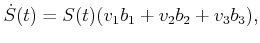 $\displaystyle \dot{S}(t) = S(t)(v_1 b_1 + v_2 b_2 + v_3 b_3),$