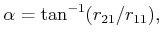 $\displaystyle \alpha = \tan^{-1} (r_{21}/r_{11}) ,$