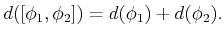 $\displaystyle d([\phi_1,\phi_2]) = d(\phi_1) + d(\phi_2) .$